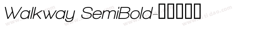 Walkway SemiBold字体转换